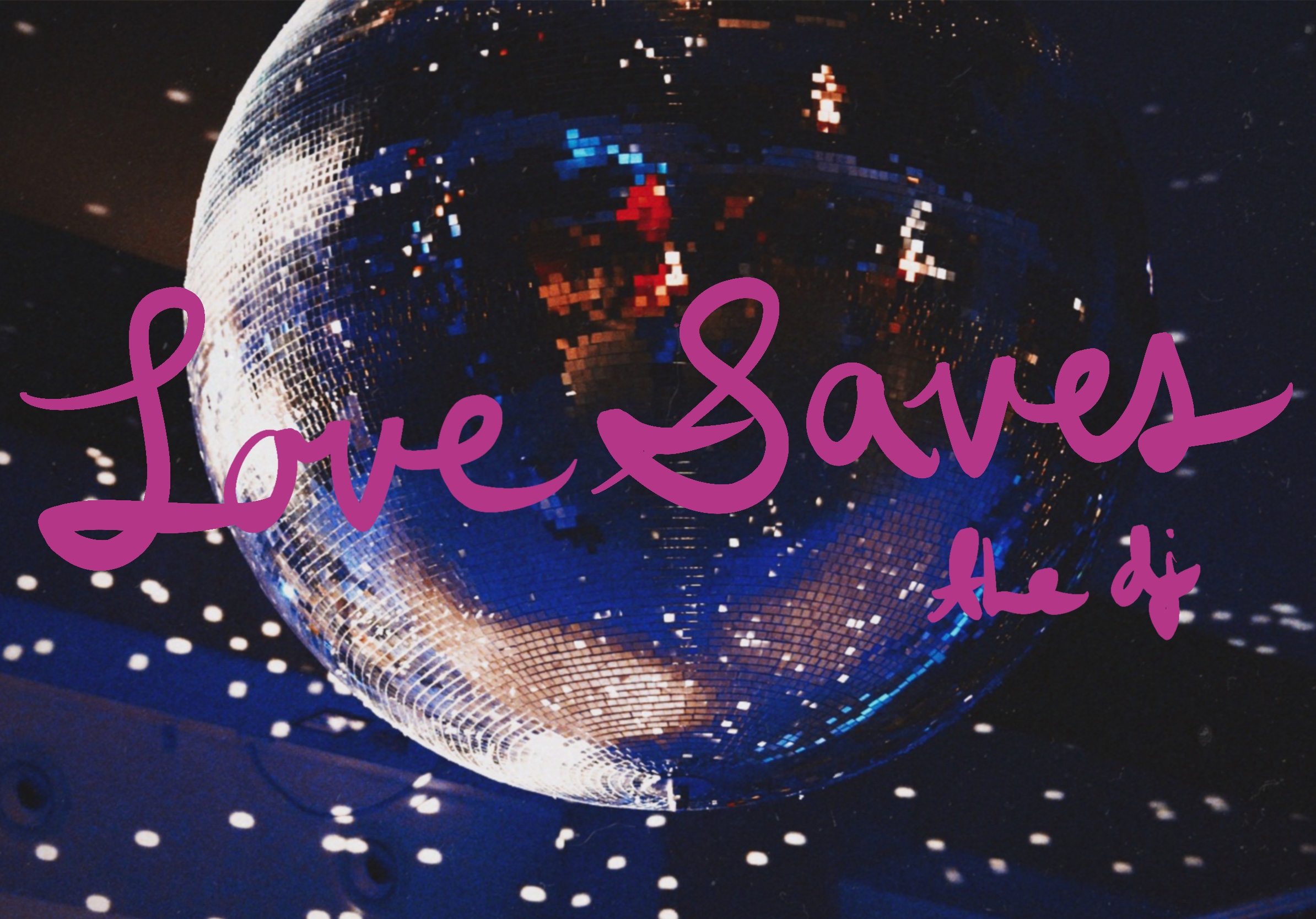 love saves the dj